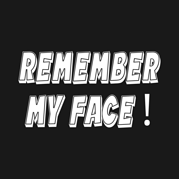 Remember My Face by Mustapha Sani Muhammad