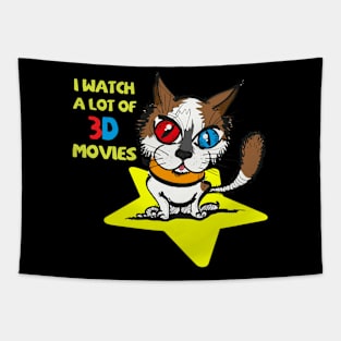 Cute Cat In Cinema Funny Saying Quote I Watch 3D Movies Fans Tapestry