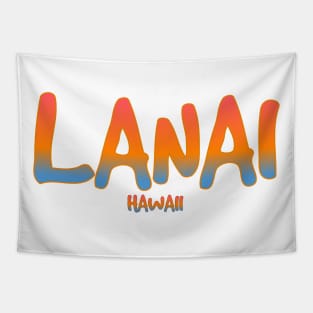 Lanai Hawaii t-shirt Tapestry