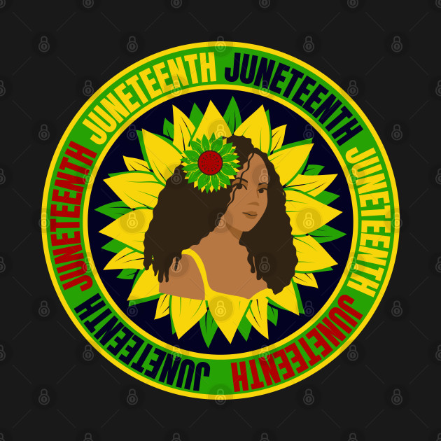 Disover Sunflower Juneteenth - Juneteenth - T-Shirt