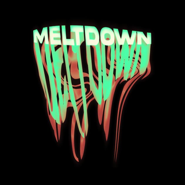 Meltdown #3 by Project: XCS