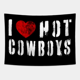 I Love Hot Cowboys Vintage I Heart Cowboys Country Western Tapestry