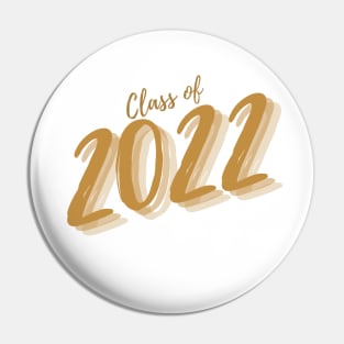 Class Of 2022. Simple Typography Gold Graduation 2022 Design. Pin