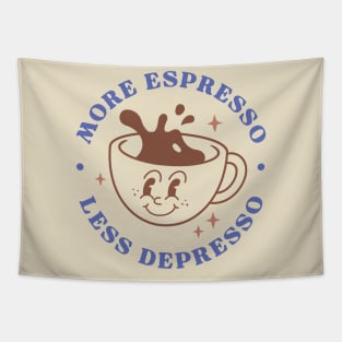 More Espresso, Less Depresso Tapestry