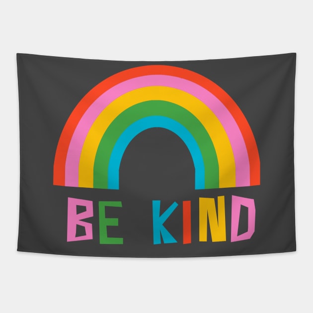 Be Kind Rainbow Tapestry by wacka