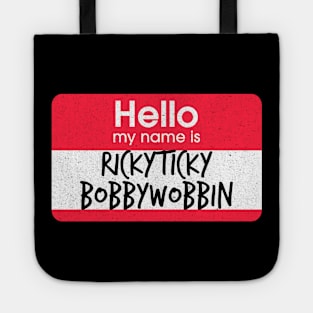 Impractical Jokers - Name Game - Rickyticky Bobbywobbin Tote