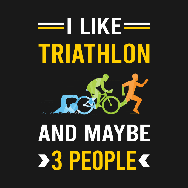 3 People Triathlon Triathlete by Good Day