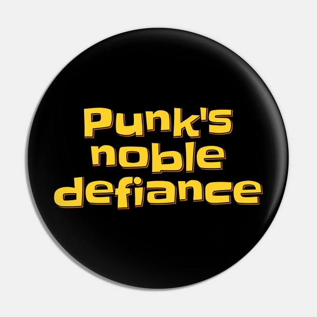 Punk Defiance Pin by ardp13