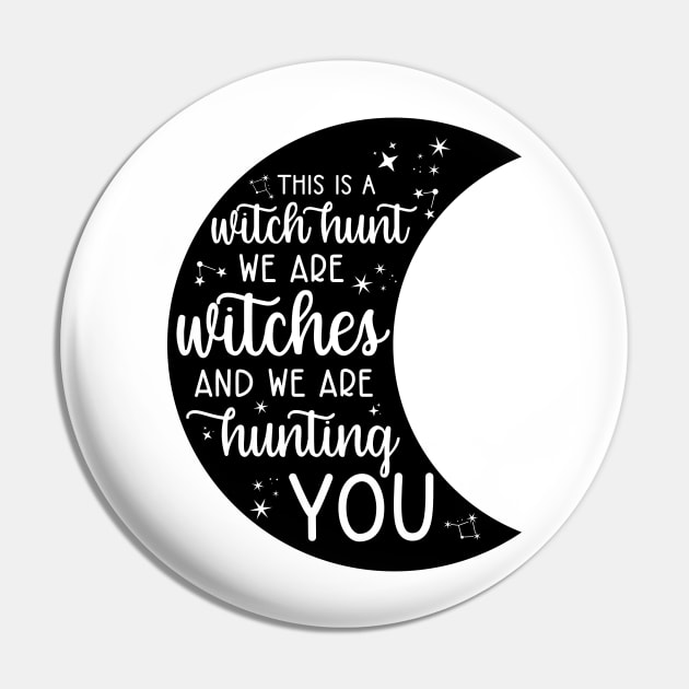 Witch Hunt Me Too Movement Design Pin by FairyNerdy