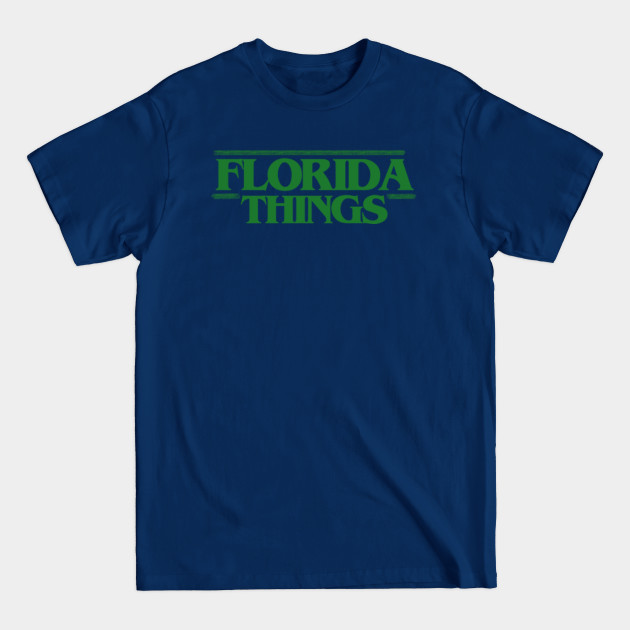 Discover Florida Things - Florida - T-Shirt