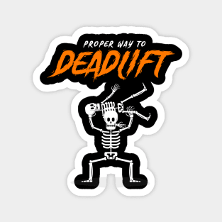 Deadlift - The Funny Halloween Gym Skeleton Way Magnet