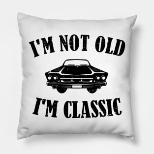 Vintage Men's I'm Not Old i'm Classic Car T-shirt Crusher Tee Pillow