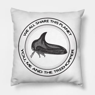 Treehopper - We All Share This Planet - insect on white Pillow