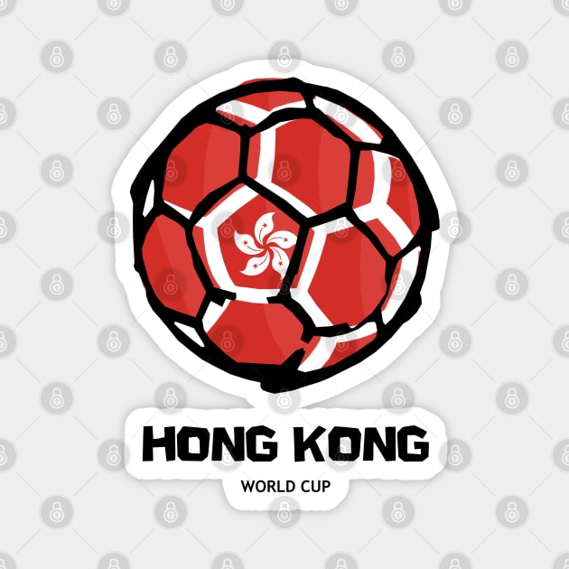 Football Hong Kong Special Administrative Region of the People's Republic of China Magnet by KewaleeTee