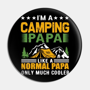 Mens i´m a camping papa like a normal papa only much cooler Pin