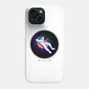 I Need My Space Phone Case