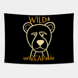 Funny Bear Pun Wild and Unbearable Tapestry