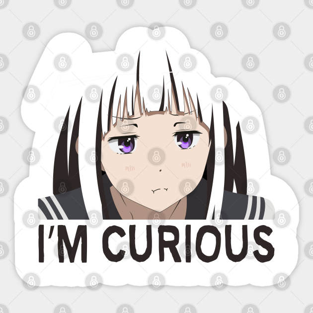 Hyouka_Chitanda Eru_I'm Curious_Original Ver - Animecute - Sticker | TeePublic Hyouka_Chitanda Eru_I'm Curious_Original Ver - Animecute - Sticker | TeePublic
