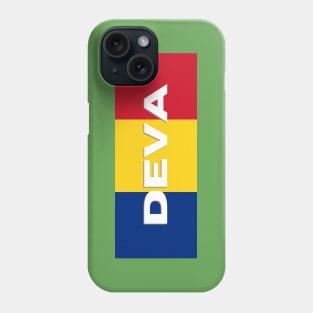 Deva City in Romanian Flag Phone Case