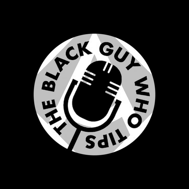 TBGWT Mic Logo by The Black Guy Who Tips Podcast