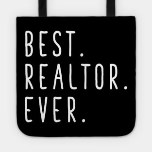 Best realtor ever Tote