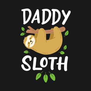 Daddy Sloth Father Father's Day T-Shirt