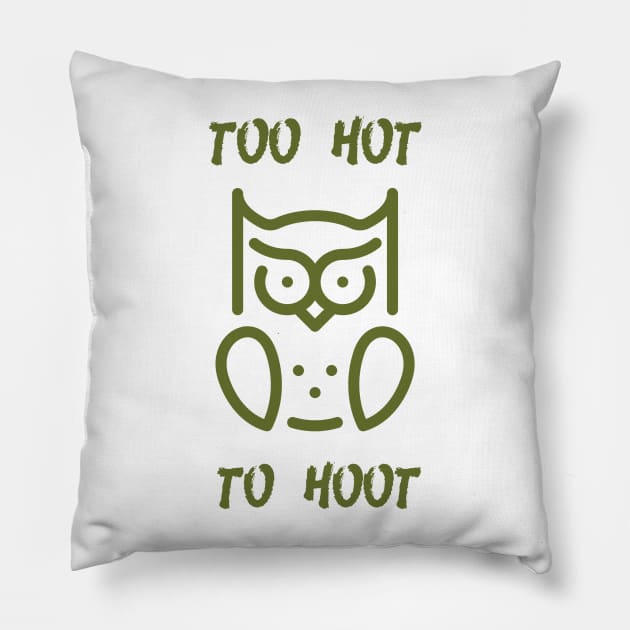 Too Hot To Hoot Palindrome Pillow by the Purple Parrott