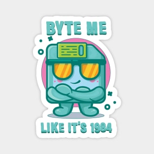 Byte Me Like It's 1984 - Funny Floppy Disk Magnet