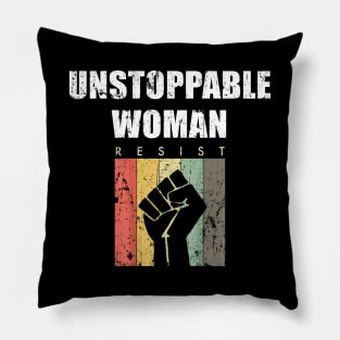 Unstoppable Woman Girl Power Empowerment Feminist Pillow