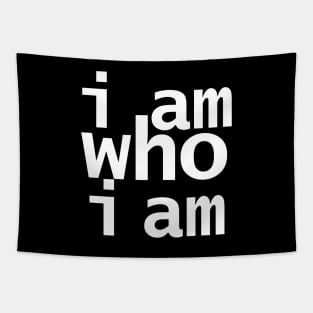 I Am Who I Am Tapestry