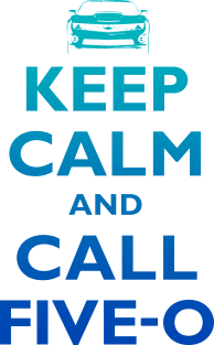 Keep Calm and Call Five-O (Sea Grad) Magnet