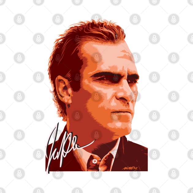 Joaquin Phoenix Signed 2 by Nonesz Workshop