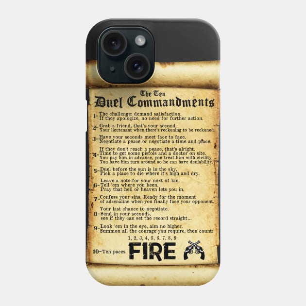 Ten Duel Commandments Phone Case by DebHarley