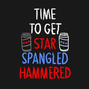 TIME TO GET STAR SPANGLED HAMMERED - T Shirts T-Shirt