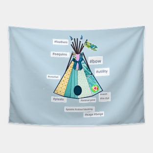 The Fashionista Tee-Pee or Wigwam Bam Tapestry