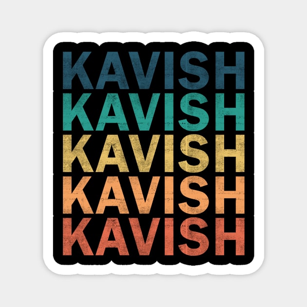 Kavish Name T Shirt - Kavish Vintage Retro Name Gift Item Tee Magnet by henrietacharthadfield