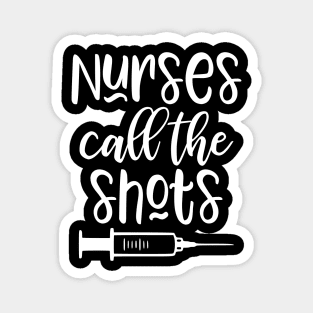 Nurses call the shots Magnet