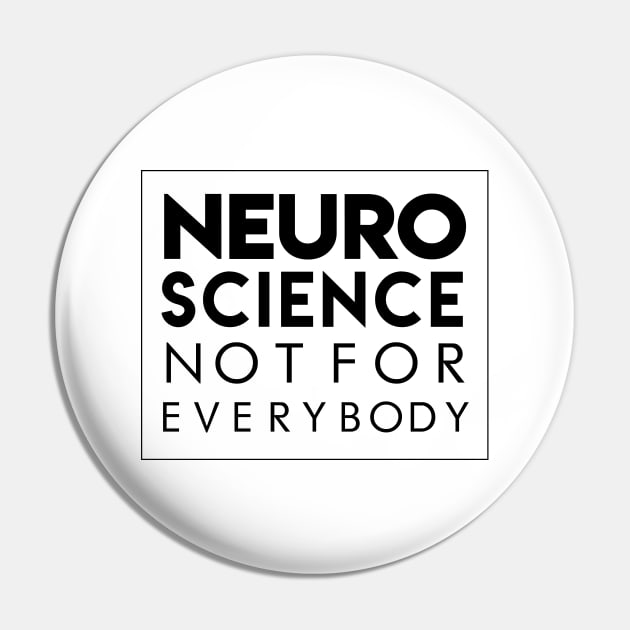 NEUROSCIENCE NOT FOR EVERYBODY Pin by Saytee1