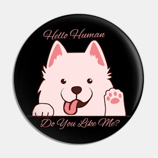 Cute dog Pin