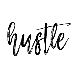 Hustle T-Shirt T-Shirt