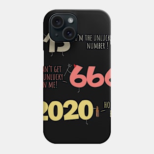 Battle of the Unlucky Numbers 2020 Phone Case