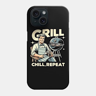 Grill, chill, repeat Phone Case