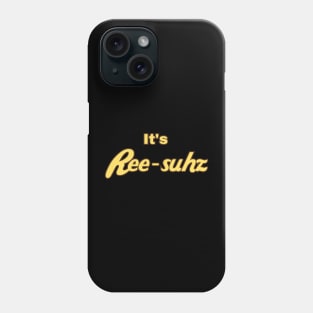 Ree-Suhz Phone Case