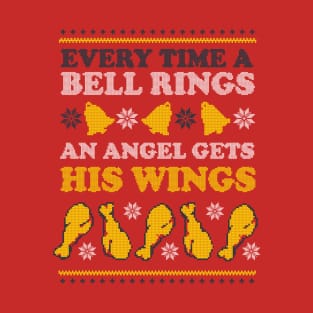 Every Time A Bell Rings An Angel Gets His Wings T-Shirt