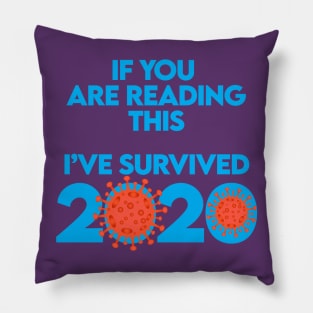 I Survived 2020 Pillow