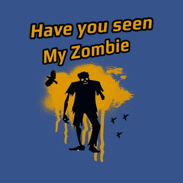 Have you seen my zombie by Inovisca