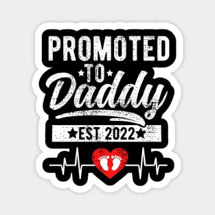 Promoted To Daddy 2022 New Daddy Proud Daddy future dad Magnet