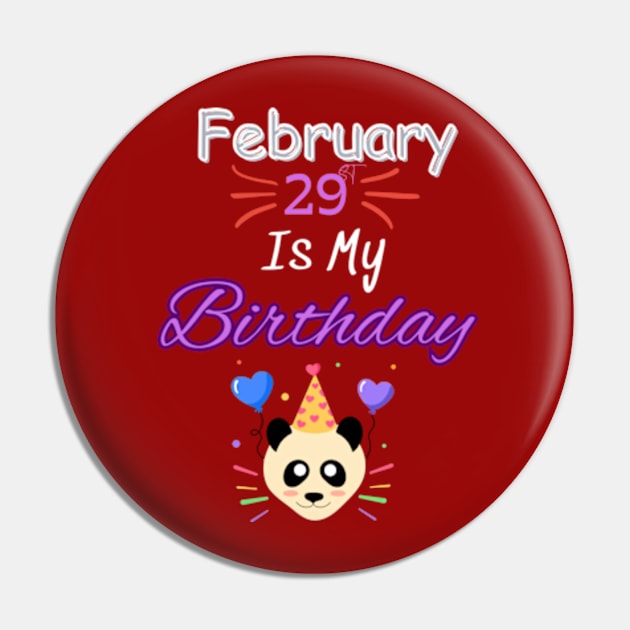 February 29 st is my birthday Pin by Oasis Designs