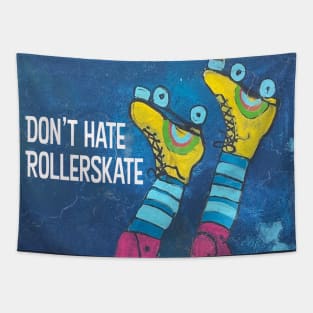 Dont Hate Rollerskate | 80s Skates, Upside Down Skater, Graffiti Art Tapestry