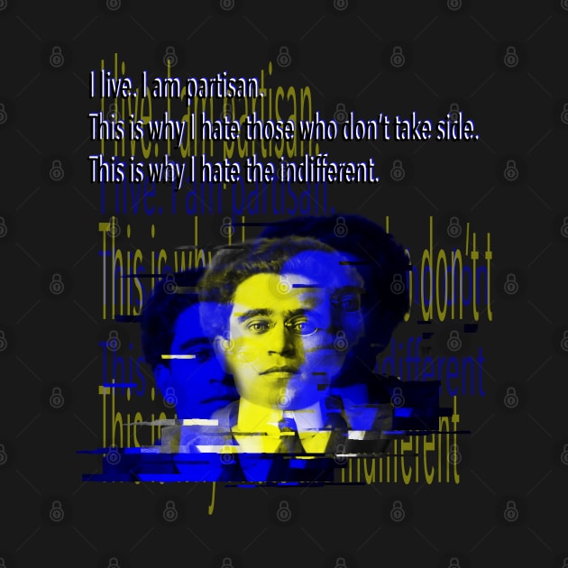 Gramsci: I hate the indifferent by Blacklinesw9